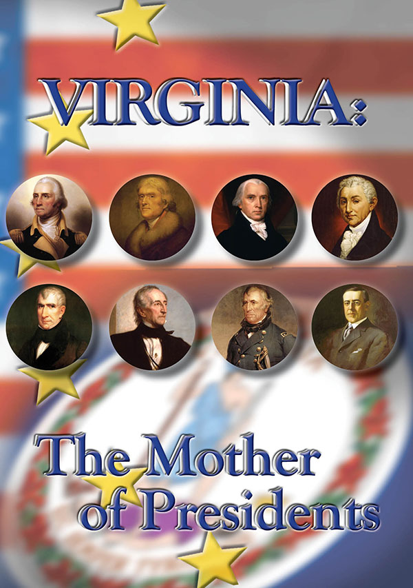 Virginia_Mother_of_Presidents_DVD_Jacket